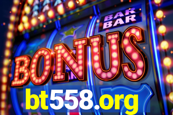 bt558.org