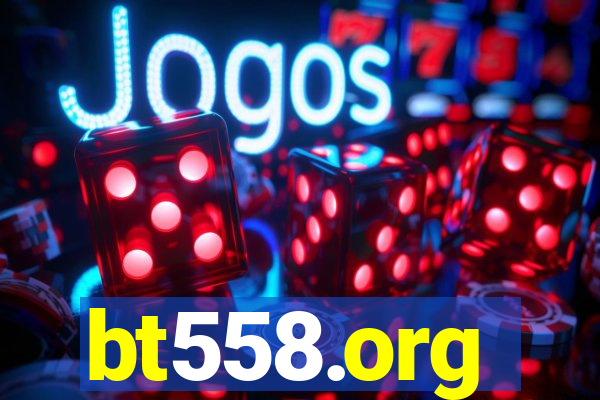 bt558.org