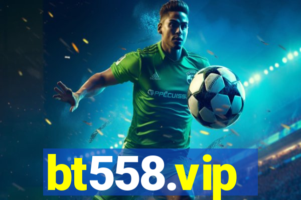 bt558.vip