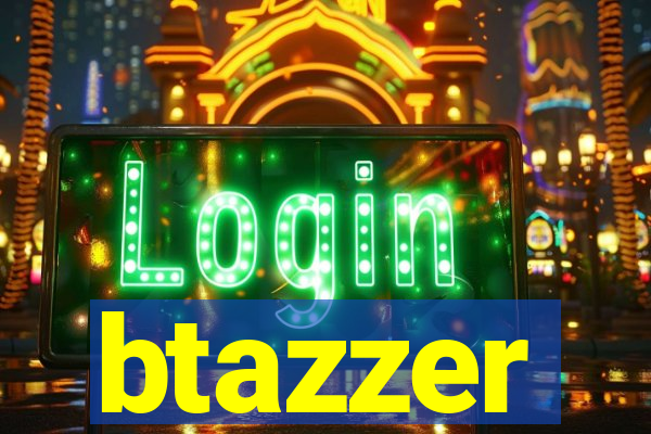 btazzer