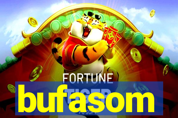 bufasom