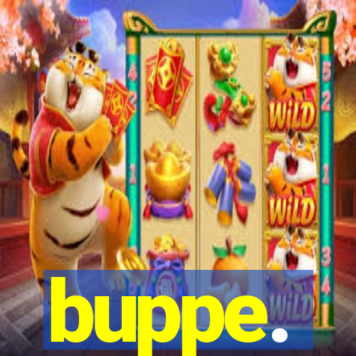buppe.
