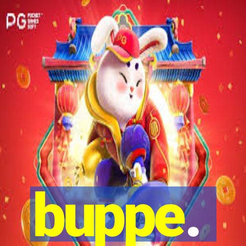 buppe.