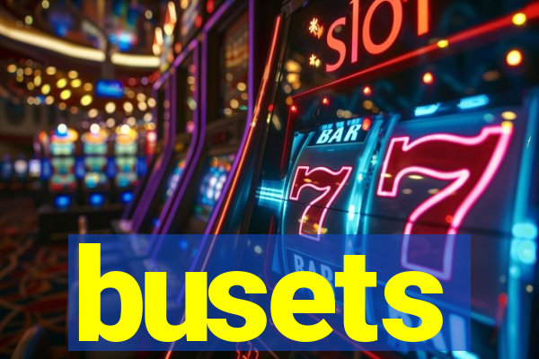 busets