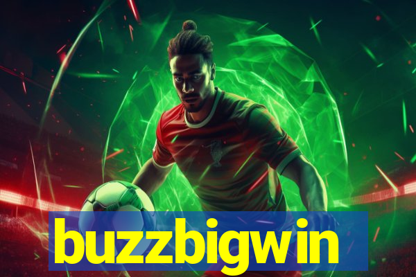 buzzbigwin