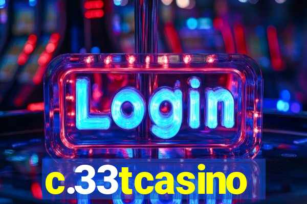 c.33tcasino