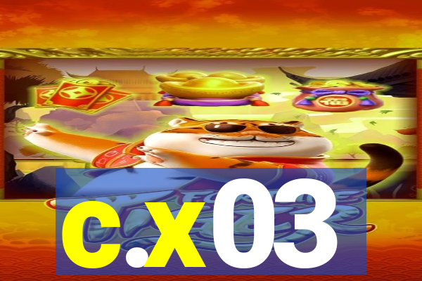 c.x03