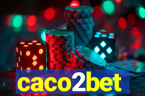 caco2bet