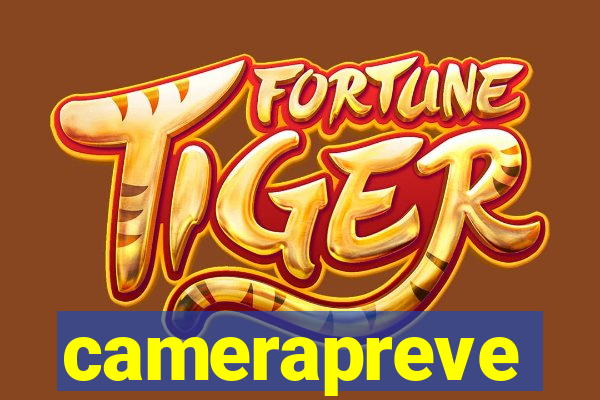 camerapreve