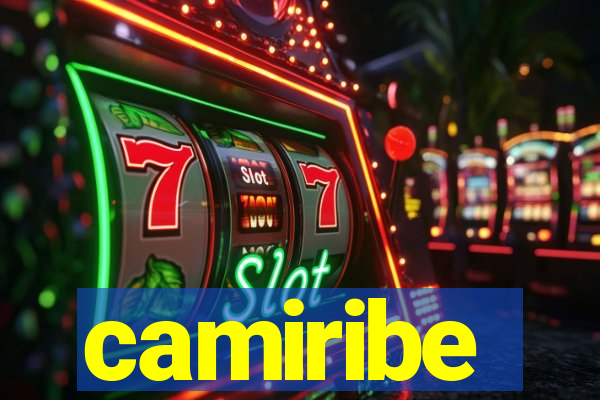 camiribe