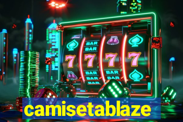 camisetablaze