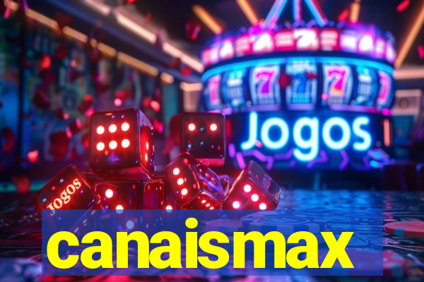 canaismax