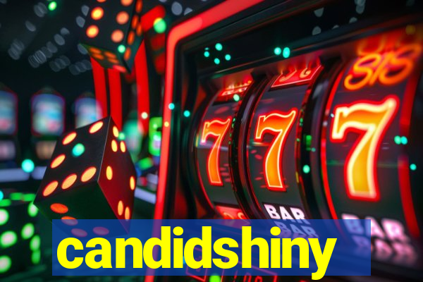 candidshiny