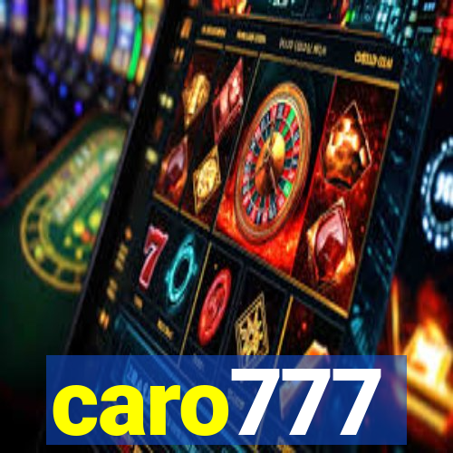 caro777
