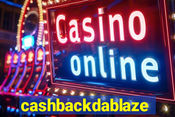 cashbackdablaze