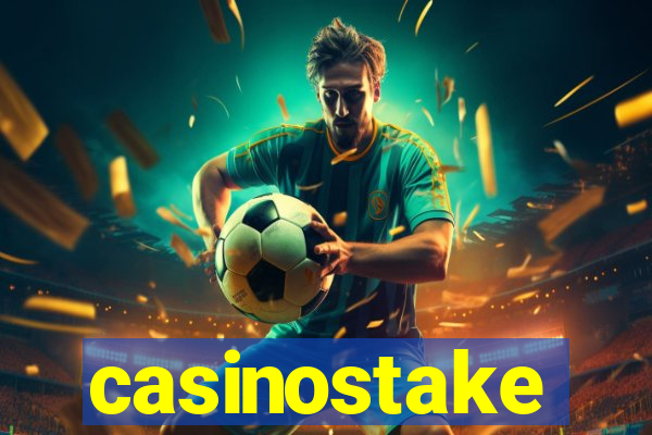 casinostake