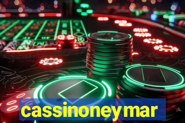 cassinoneymar