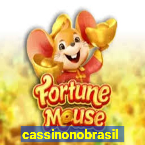 cassinonobrasil