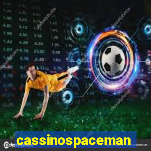 cassinospaceman