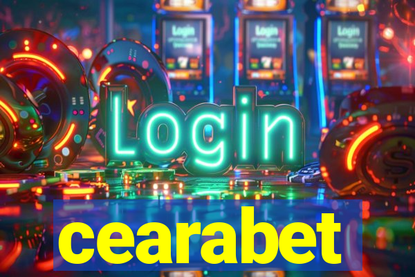 cearabet