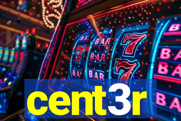 cent3r