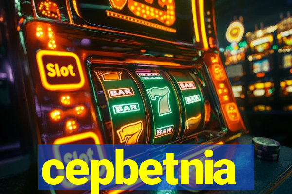 cepbetnia