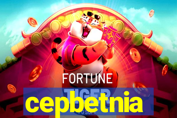 cepbetnia