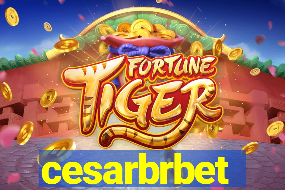 cesarbrbet