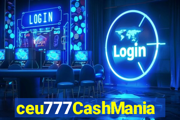 ceu777CashMania