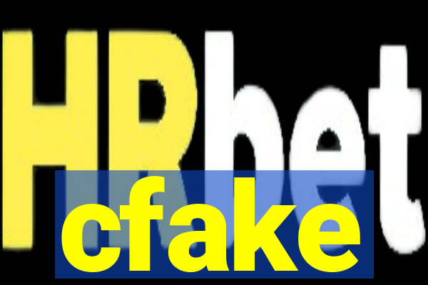 cfake