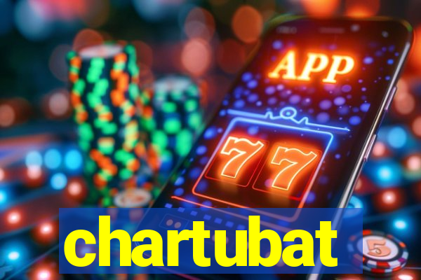 chartubat