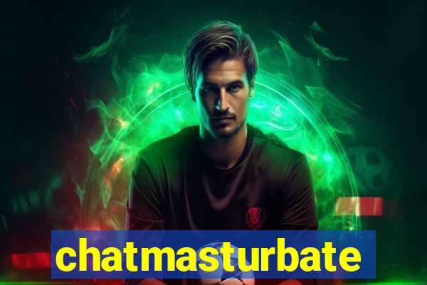 chatmasturbate