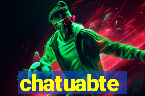 chatuabte