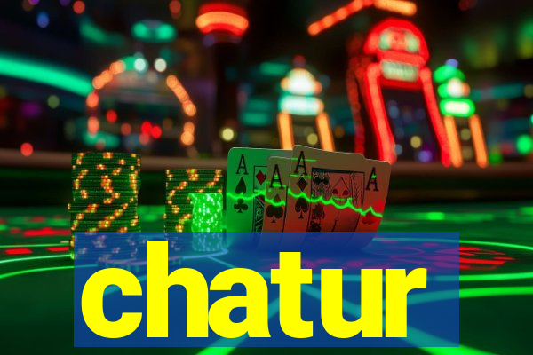chatur