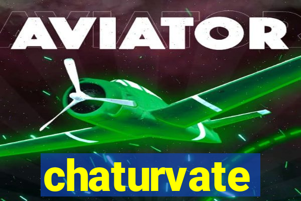 chaturvate