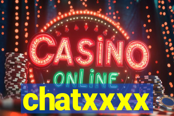 chatxxxx