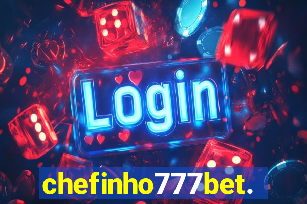 chefinho777bet.com