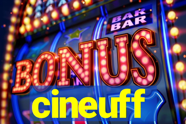 cineuff