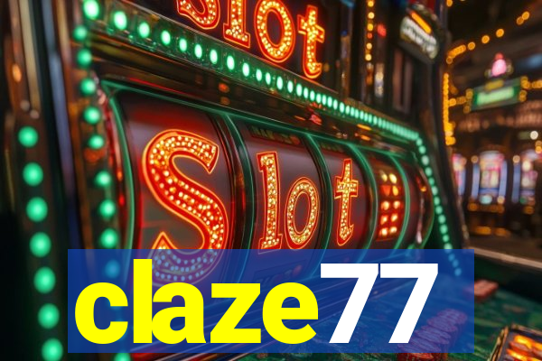 claze77