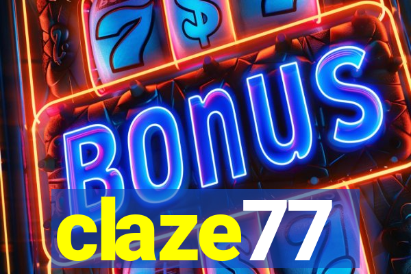 claze77