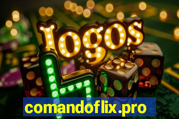 comandoflix.pro