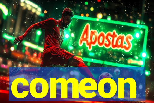 comeon