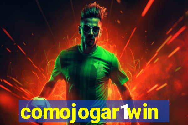 comojogar1win