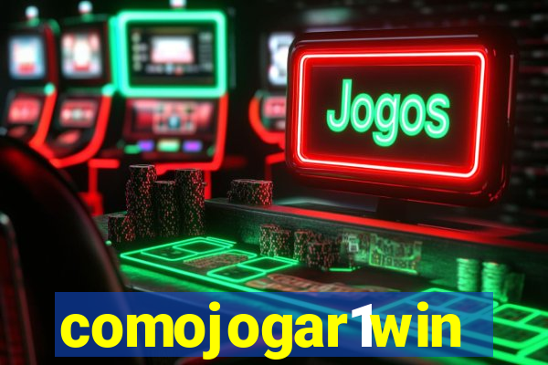 comojogar1win