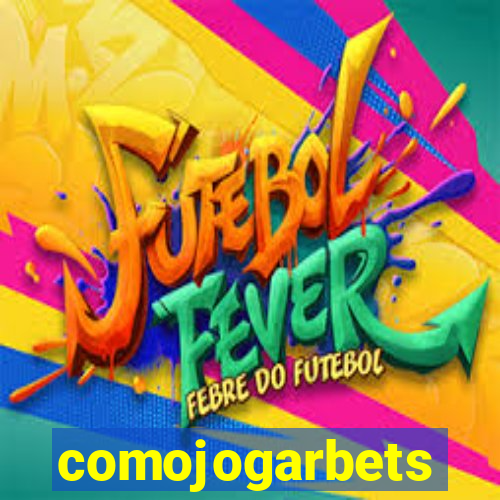 comojogarbets