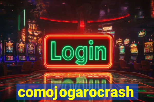 comojogarocrash