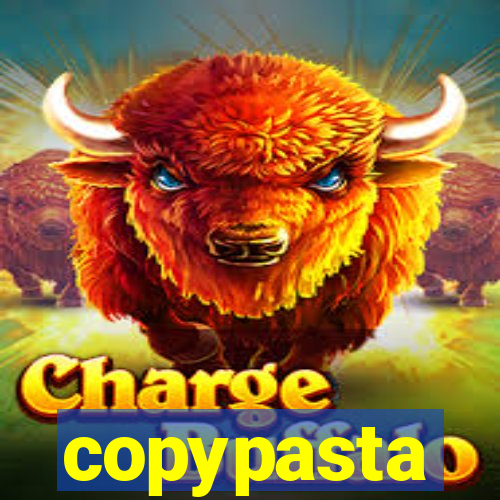 copypasta
