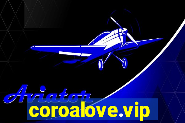 coroalove.vip