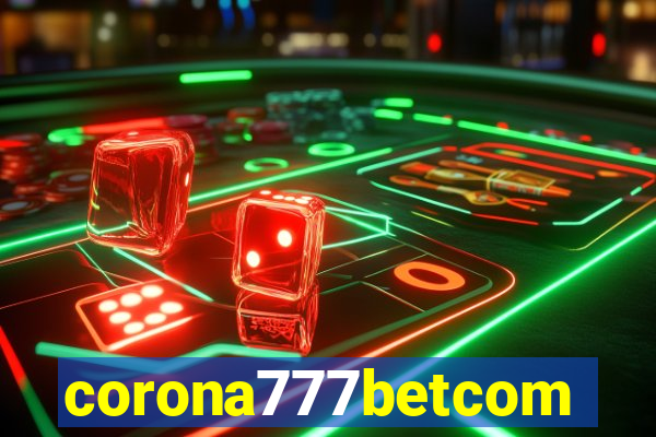 corona777betcom