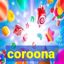 coroona
